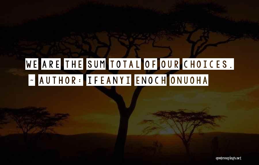 Change Our Attitude Quotes By Ifeanyi Enoch Onuoha