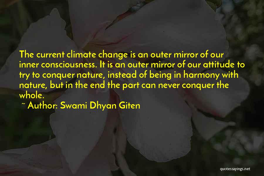 Change Our Attitude Quotes By Swami Dhyan Giten