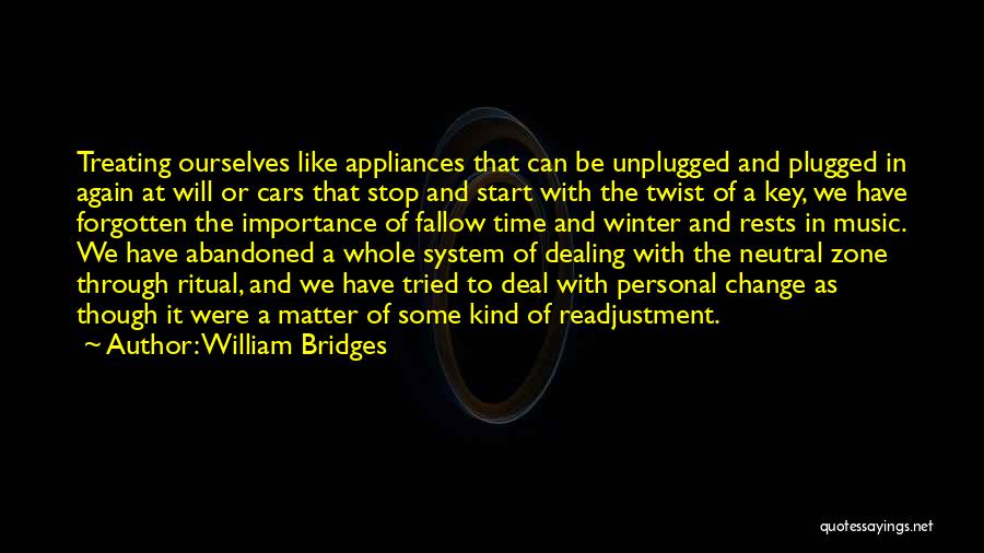 Change Ourselves Quotes By William Bridges