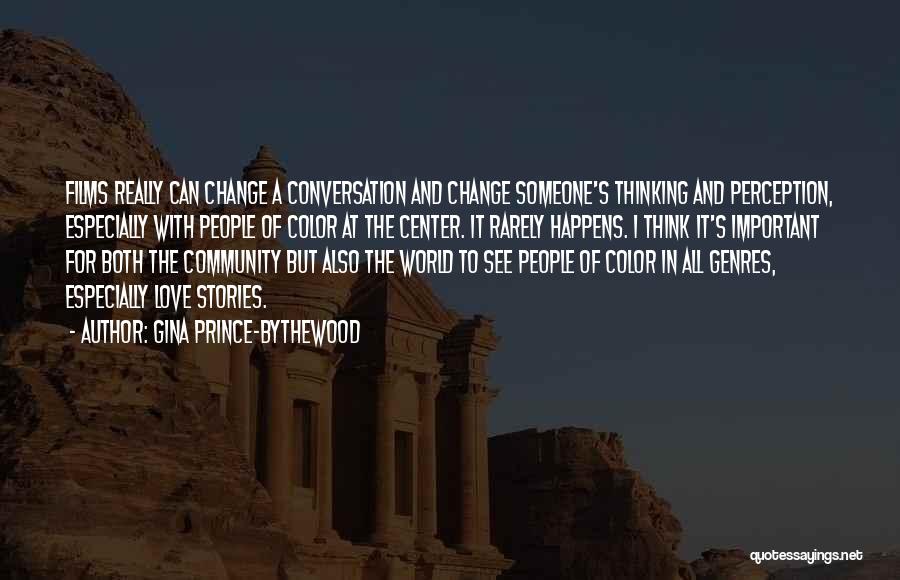 Change People's Perception Of You Quotes By Gina Prince-Bythewood