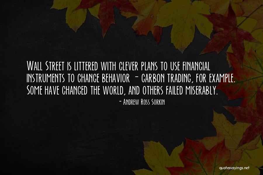 Change Plans Quotes By Andrew Ross Sorkin Change Plans Quotes By Andrew Ross Sorkin
