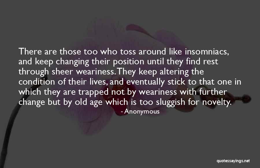 Change Position Quotes By Anonymous Change Position Quotes By Anonymous