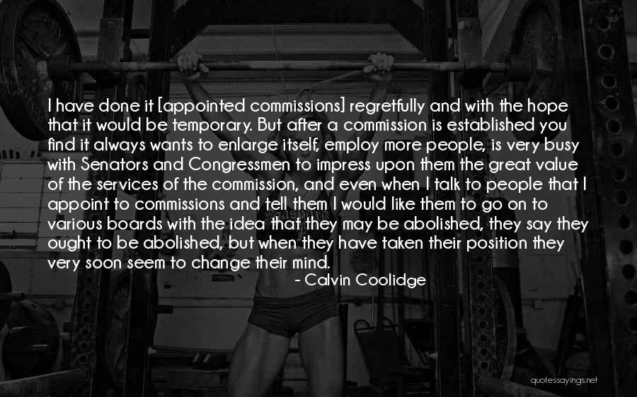 Change Position Quotes By Calvin Coolidge Change Position Quotes By Calvin Coolidge