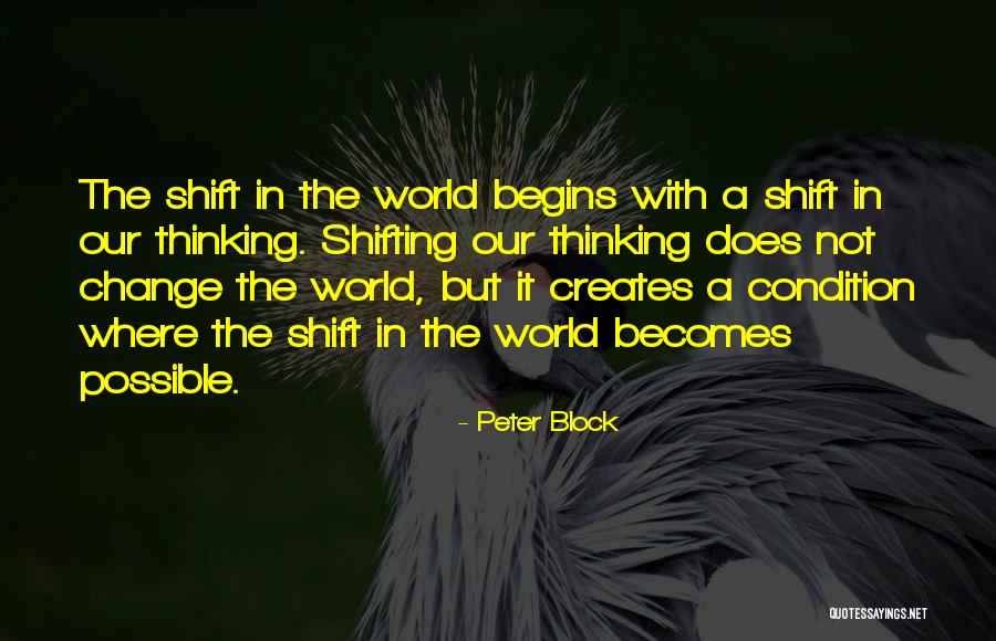 Change Possible Quotes By Peter Block Change Possible Quotes By Peter Block