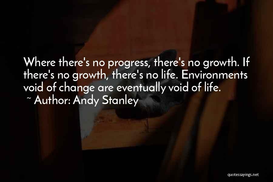 Change Progress Quotes By Andy Stanley