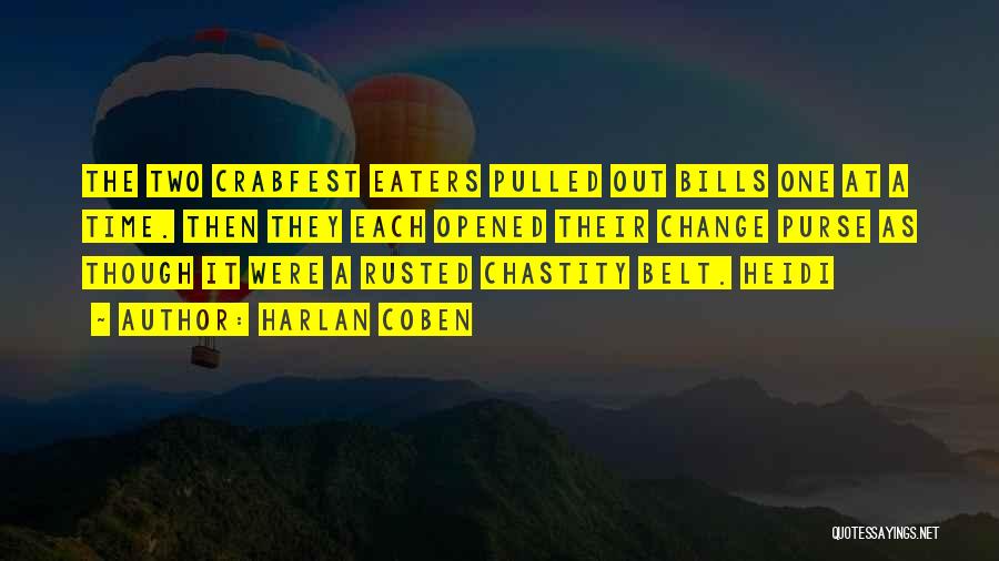 Change Purse Quotes By Harlan Coben