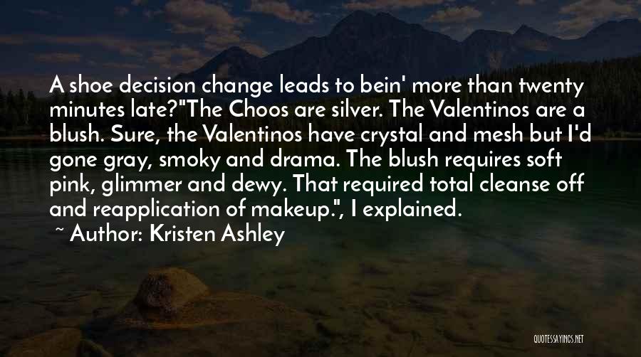 Change Required Quotes By Kristen Ashley