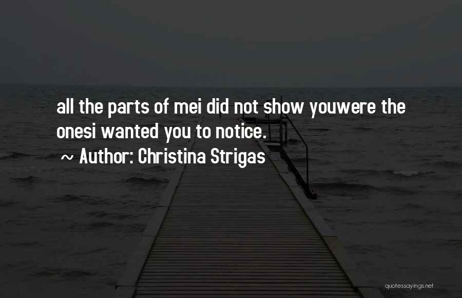 Change Sayings Quotes By Christina Strigas