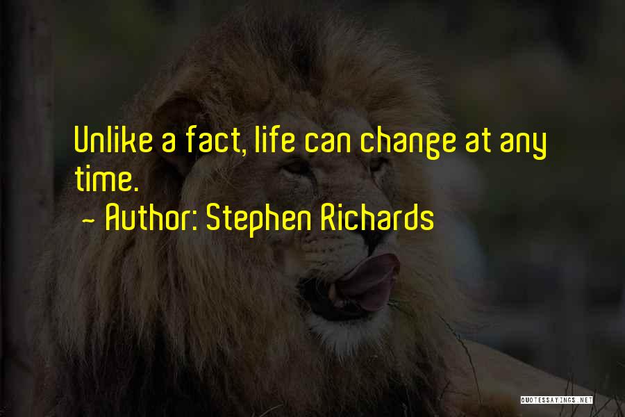 Change Sayings Quotes By Stephen Richards