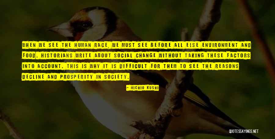 Change Society Quotes By Michio Kushi Change Society Quotes By Michio Kushi