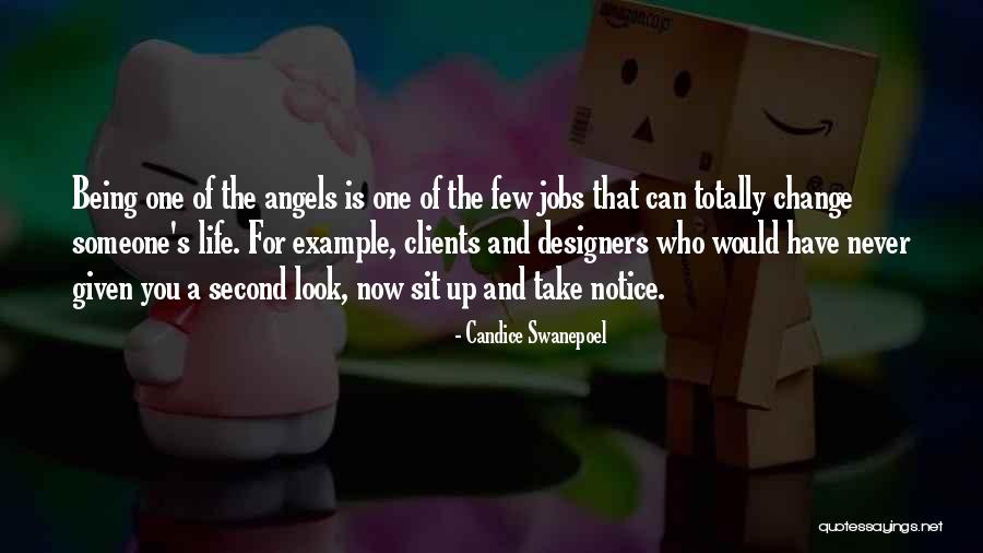 Change Someone's Life Quotes By Candice Swanepoel Change Someone's Life Quotes By Candice Swanepoel