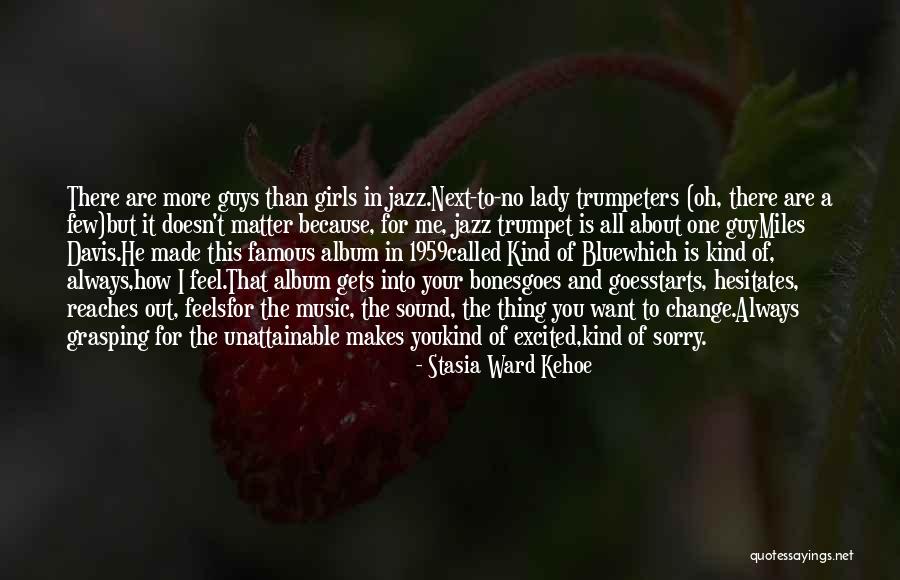 Change Starts Quotes By Stasia Ward Kehoe Change Starts Quotes By Stasia Ward Kehoe
