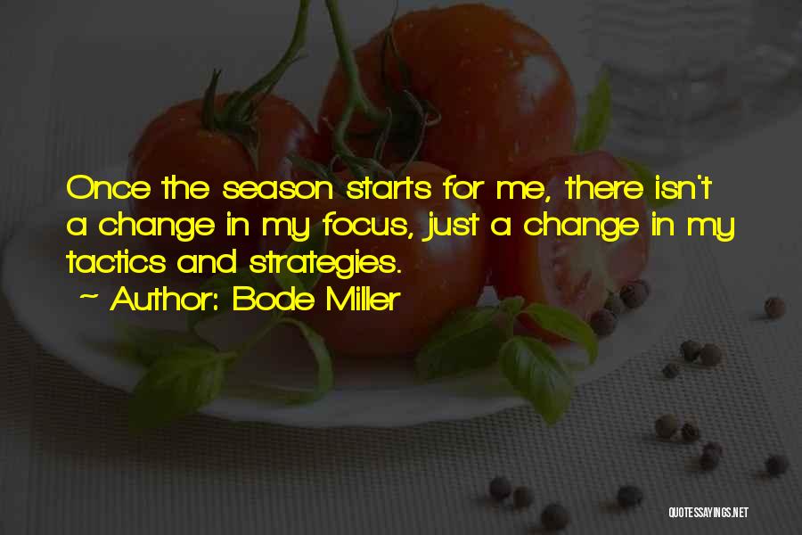 Change Starts With Me Quotes By Bode Miller