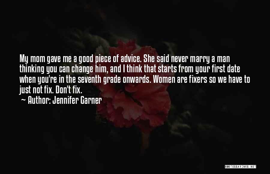 Change Starts With Me Quotes By Jennifer Garner
