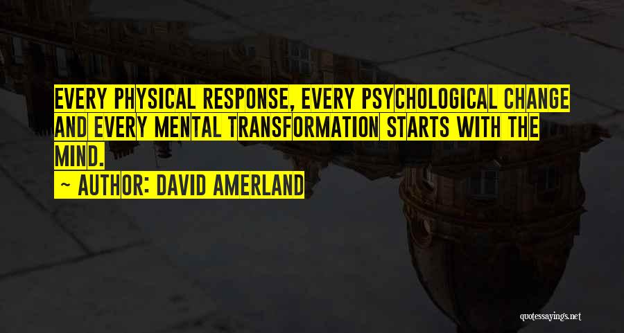 Change Starts With You Quotes By David Amerland