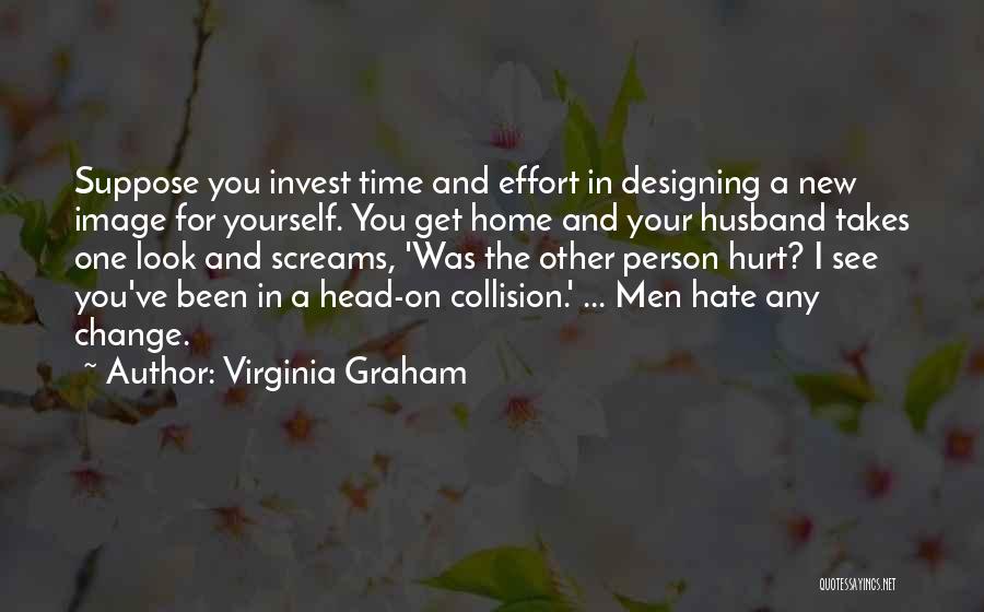 Change Takes Time Quotes By Virginia Graham