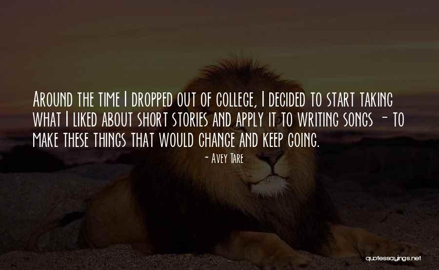 Change Taking Time Quotes By Avey Tare Change Taking Time Quotes By Avey Tare