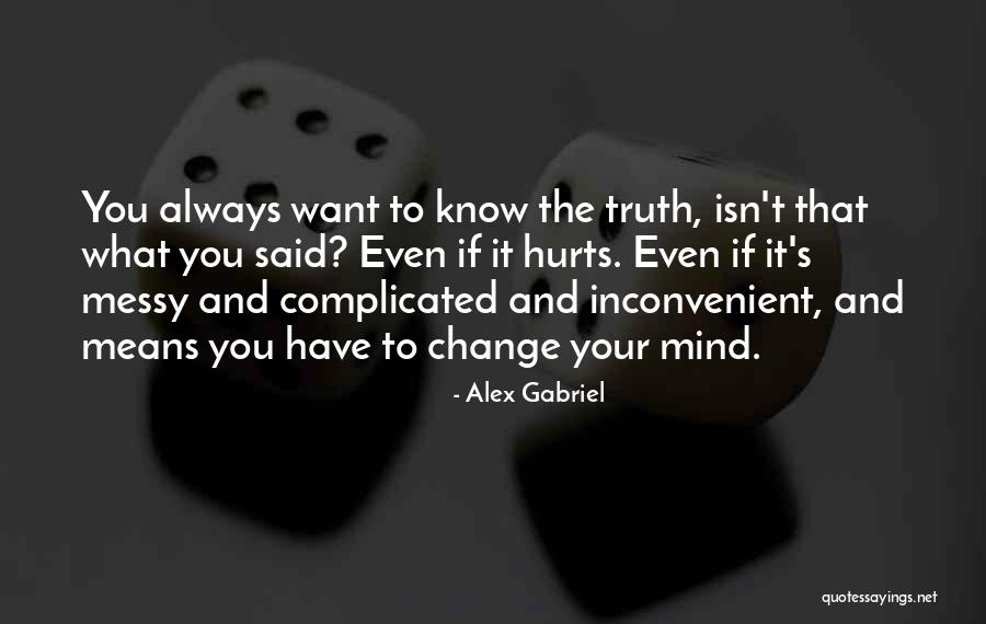 Change That Hurts Quotes By Alex Gabriel