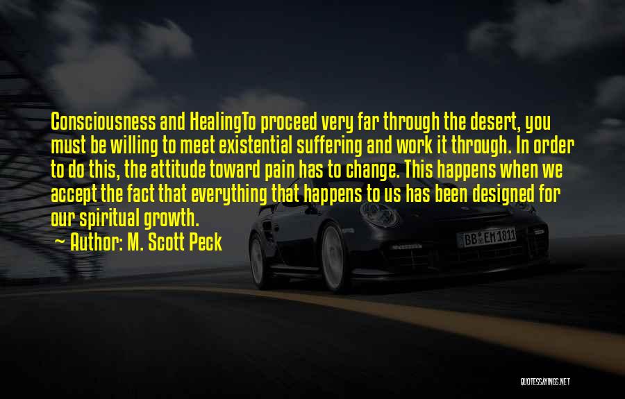 Change The Attitude Quotes By M. Scott Peck