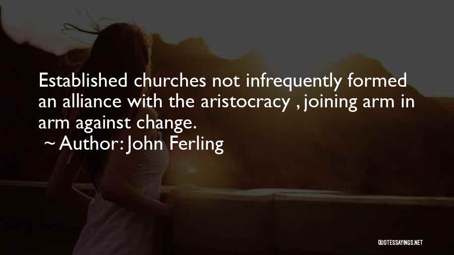 Change The Culture Quotes By John Ferling