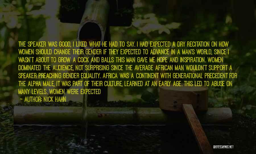 Change The Culture Quotes By Nick Hahn