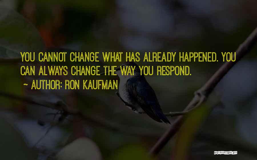 Change The Culture Quotes By Ron Kaufman