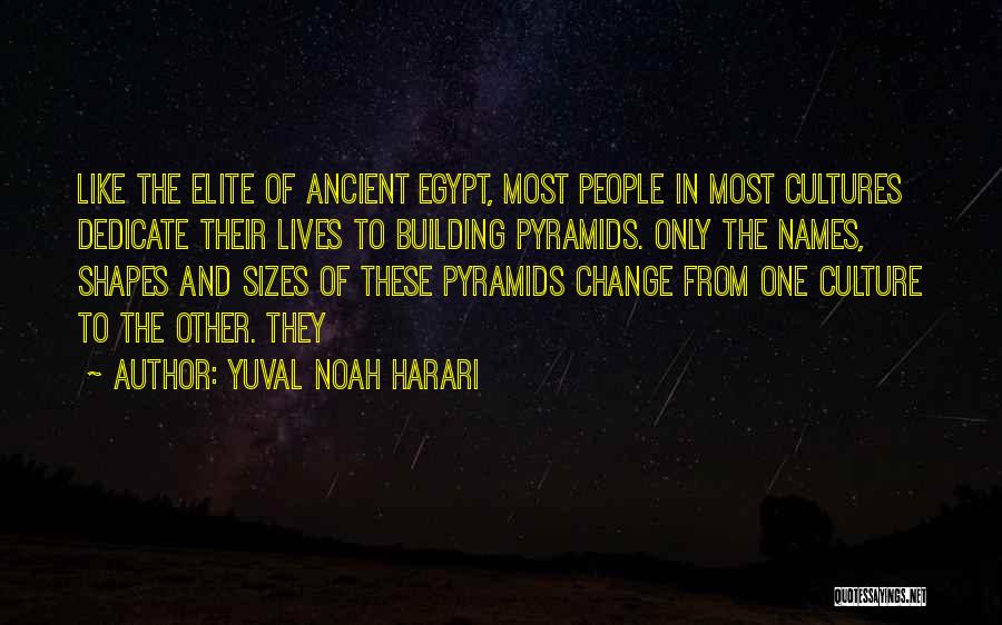 Change The Culture Quotes By Yuval Noah Harari