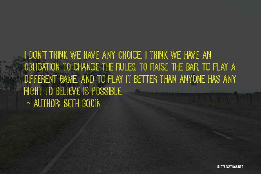 Change The Game Quotes By Seth Godin