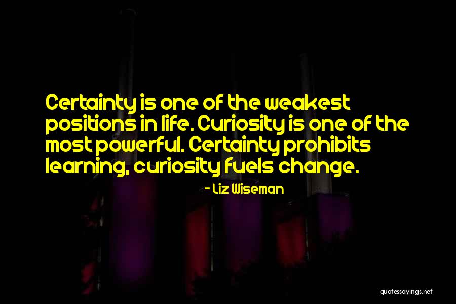 Change The Life Quotes By Liz Wiseman