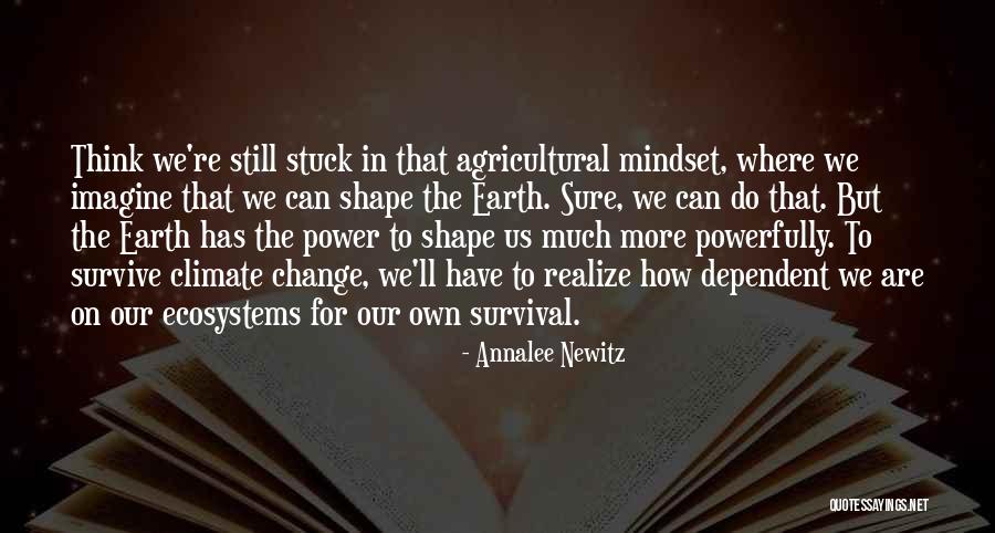 Change The Mindset Quotes By Annalee Newitz Change The Mindset Quotes By Annalee Newitz