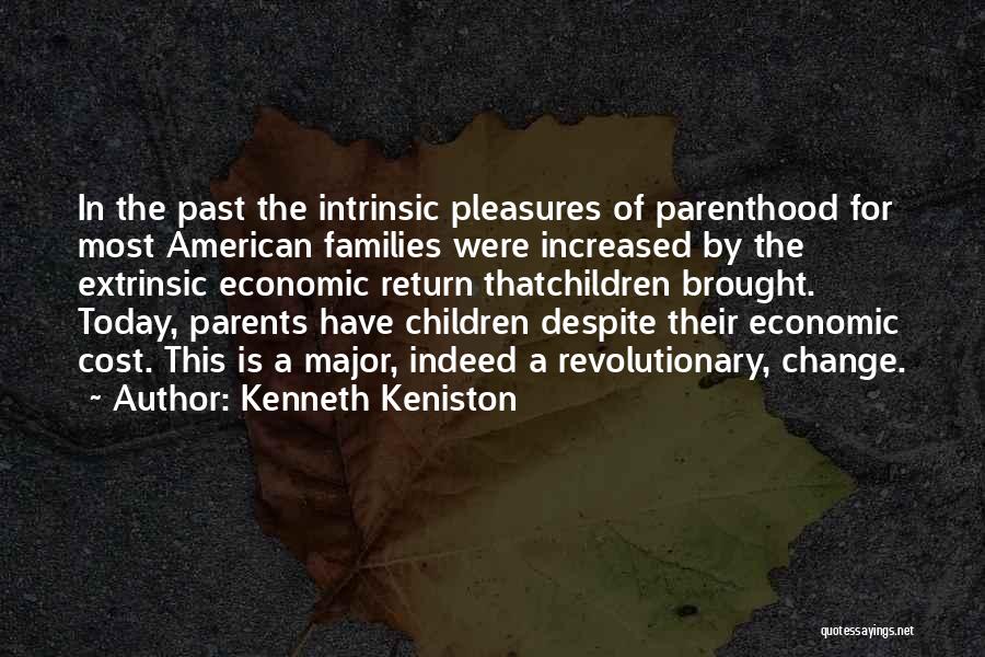 Change The Past Quotes By Kenneth Keniston