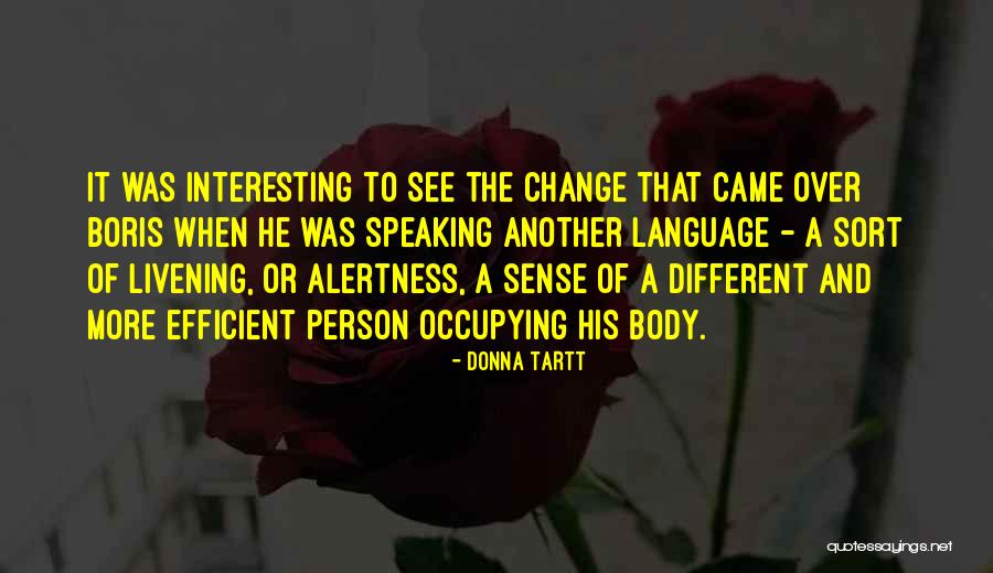 Change The Person Quotes By Donna Tartt Change The Person Quotes By Donna Tartt