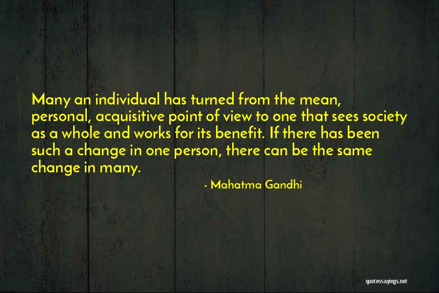 Change The Person Quotes By Mahatma Gandhi