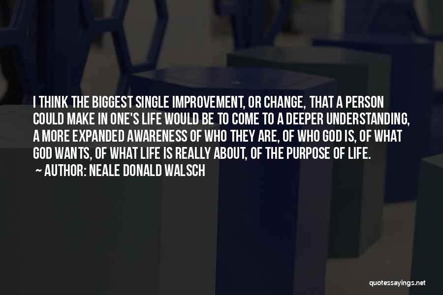 Change The Person Quotes By Neale Donald Walsch