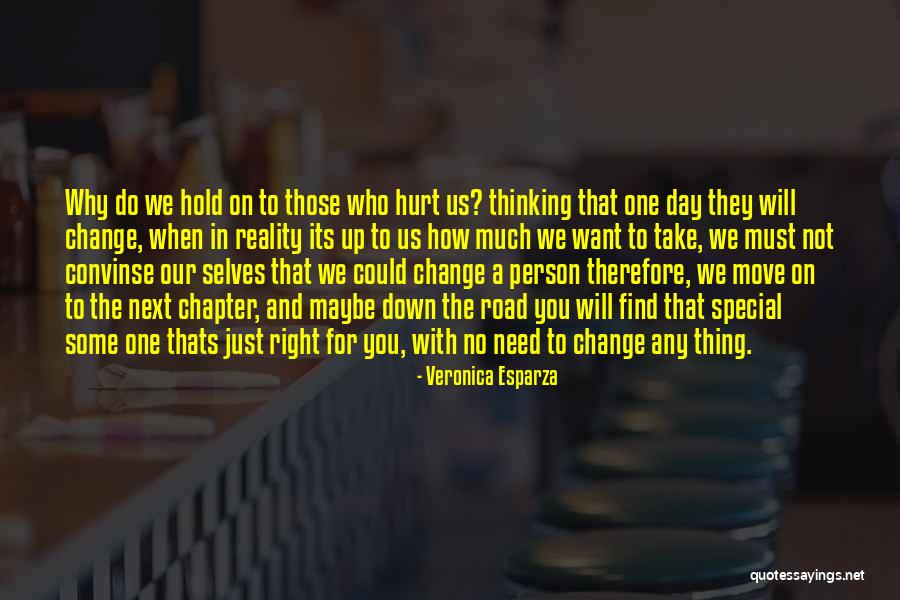 Change The Person Quotes By Veronica Esparza