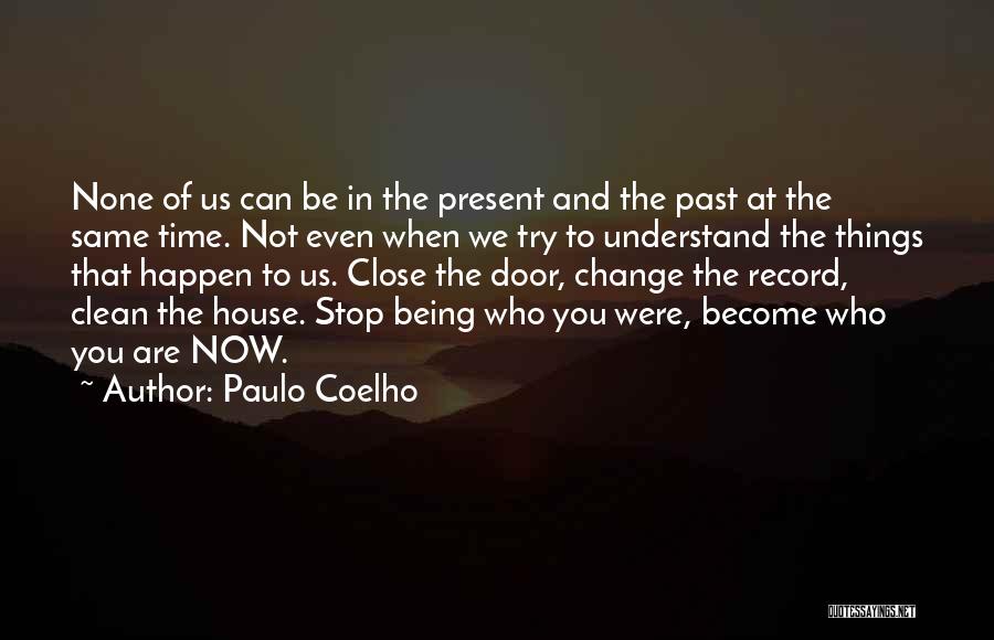 Change The Record Quotes By Paulo Coelho