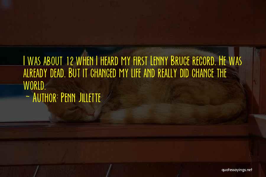 Change The Record Quotes By Penn Jillette