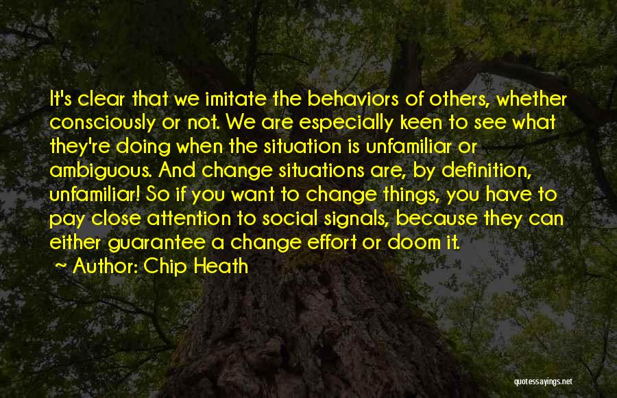 Change The Situation Quotes By Chip Heath