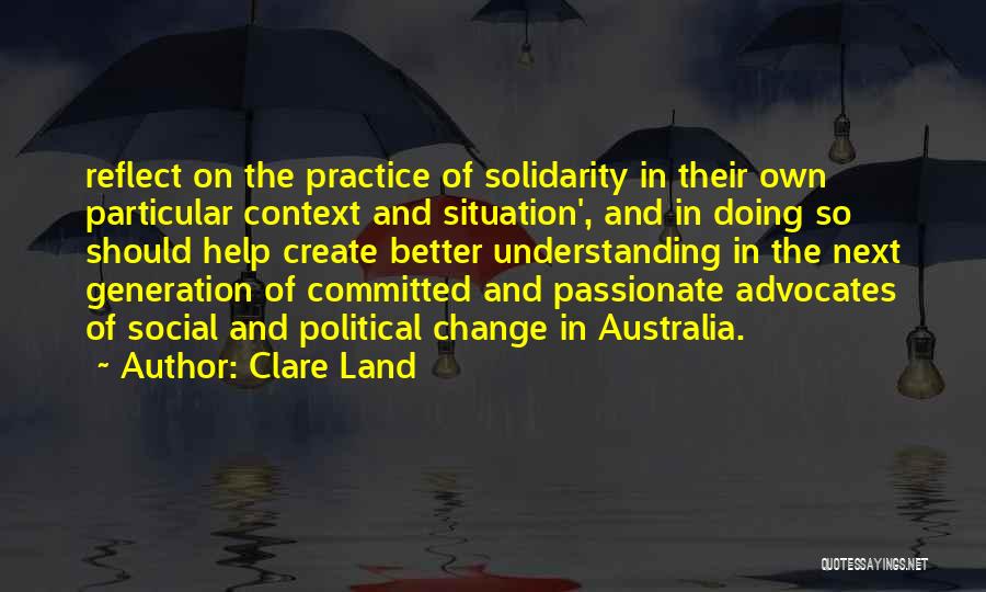 Change The Situation Quotes By Clare Land