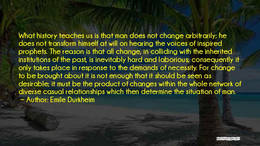 Change The Situation Quotes By Emile Durkheim