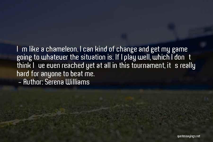 Change The Situation Quotes By Serena Williams