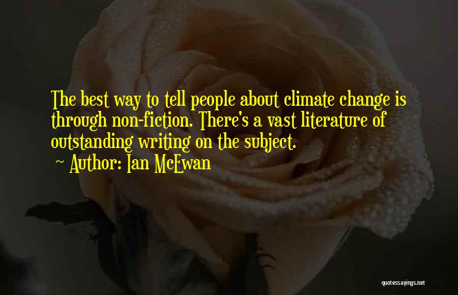 Change The Subject Quotes By Ian McEwan