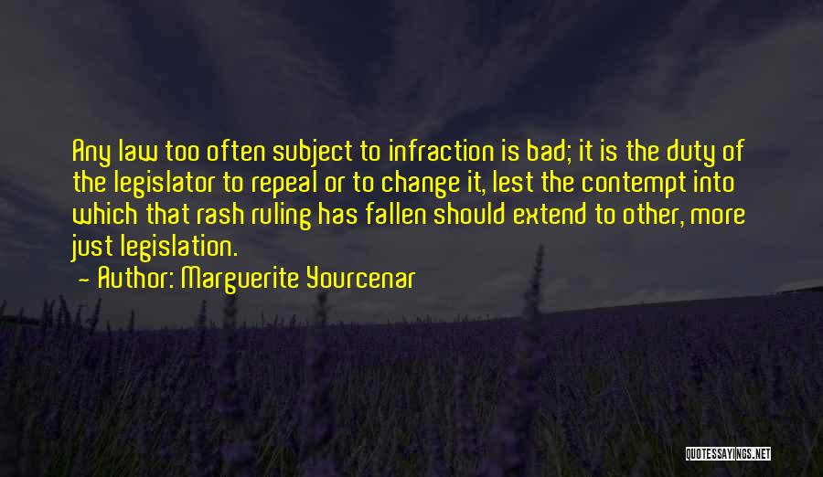 Change The Subject Quotes By Marguerite Yourcenar