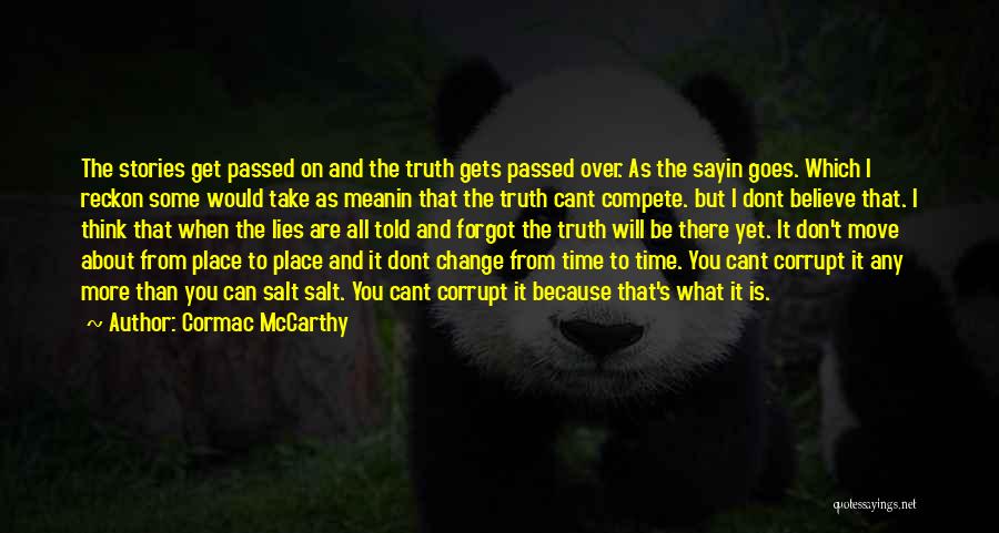 Change The Time Quotes By Cormac McCarthy