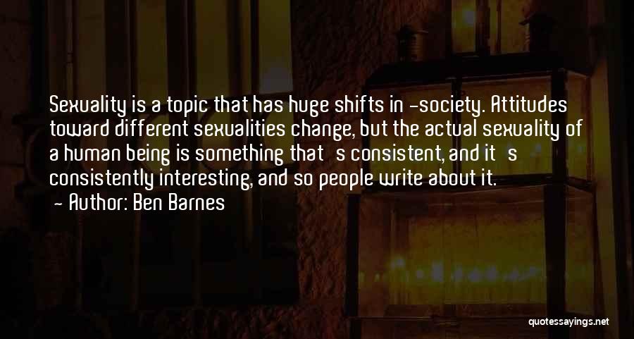 Change The Topic Quotes By Ben Barnes