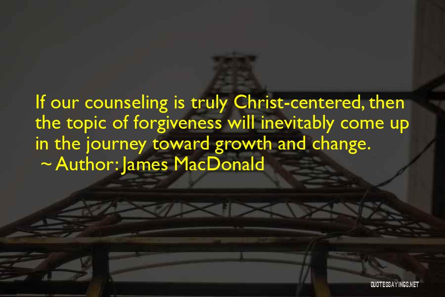 Change The Topic Quotes By James MacDonald