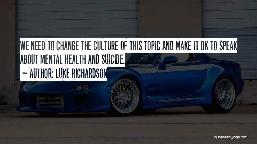 Change The Topic Quotes By Luke Richardson