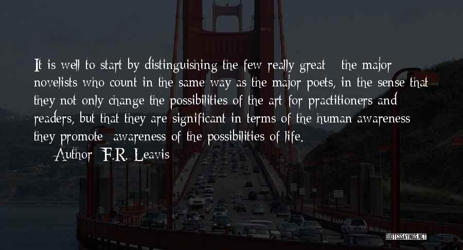 Change The Way Of Life Quotes By F.R. Leavis