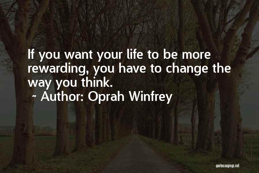 Change The Way You Think Quotes By Oprah Winfrey