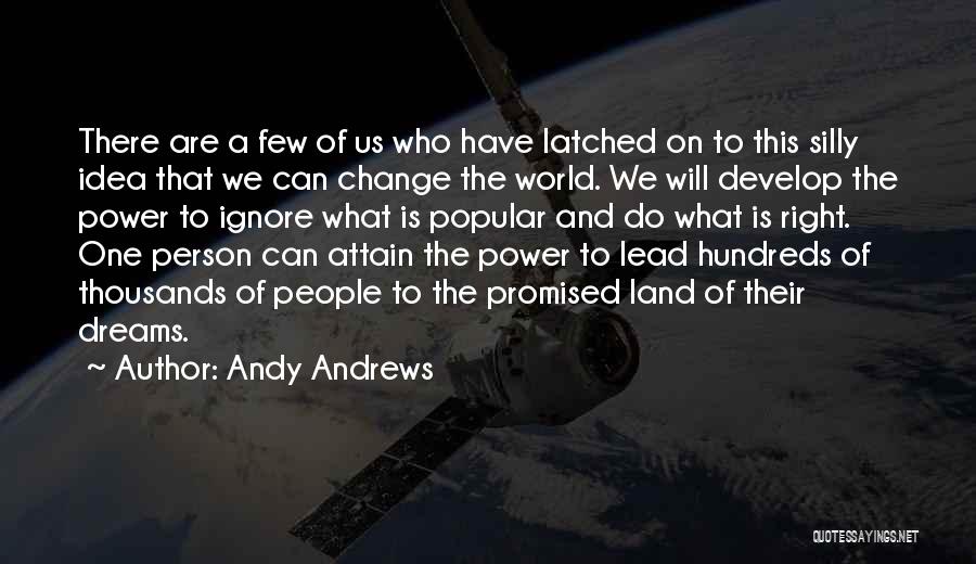 Change The World One Person Quotes By Andy Andrews